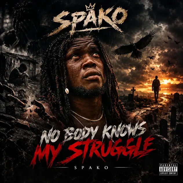 Spako Nobody Knows My Struggle