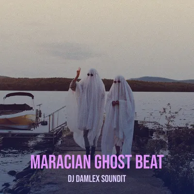 DJ Damlex Soundit Maracian Ghost Beat