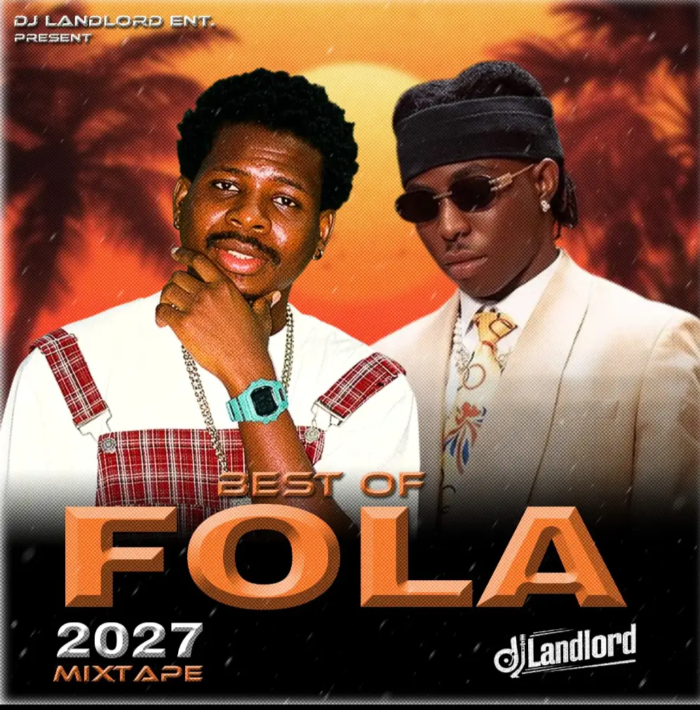 DJ Landlord Best Of FOLA 2027 Mix